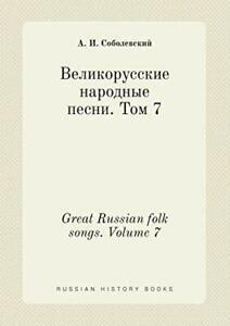 Great Russian folk songs. Volume 7. Sobolevskij, I.   New.=, Boeken, Overige Boeken, Zo goed als nieuw, Verzenden