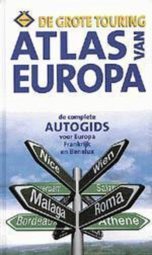 GROTE TOURING ATLAS VAN EUROPA 9789058370051, Boeken, Reisgidsen, Gelezen, Verzenden