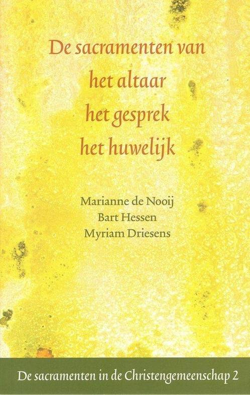 De sacramenten van het altaar het gesprek het huwelijk - Bar, Boeken, Godsdienst en Theologie, Verzenden