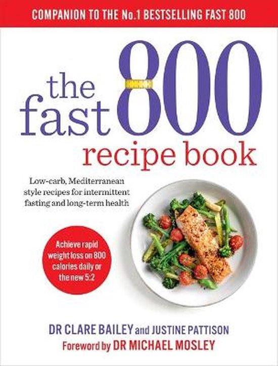 The Fast 800 Recipe Book 9781780724133 Dr Clare Bailey, Boeken, Taal | Engels, Gelezen, Verzenden