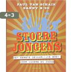 Stoere Jongens 9789058777461 Paul van Schaik, Boeken, Verzenden, Zo goed als nieuw, Paul van Schaik