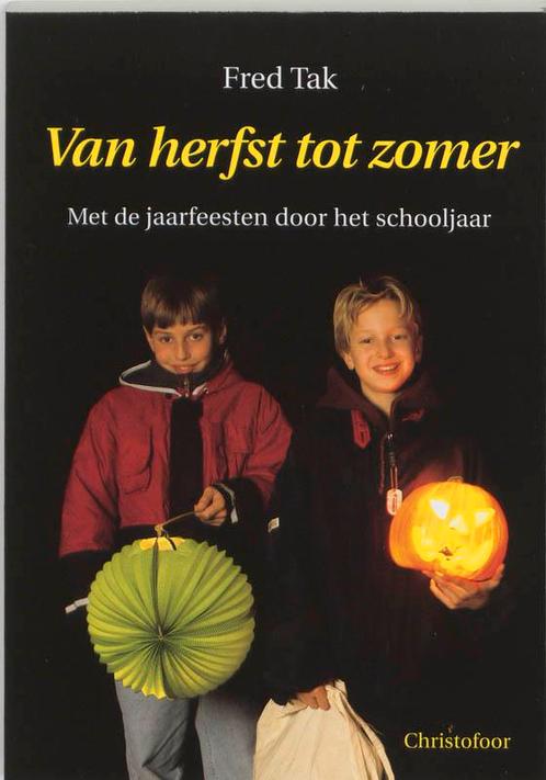 Van herfst tot zomer 9789062386819 F. Tak, Boeken, Studieboeken en Cursussen, Gelezen, Verzenden