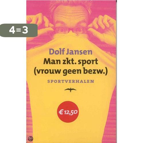 Man Zoekt Sport Vrouw Geen Bezwaar 9789060052952 Dolf Jansen, Boeken, Romans, Zo goed als nieuw, Verzenden