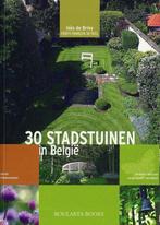 30 stadstuinen in Belgie 9789054669746, Boeken, Natuur, Inès De Briey, Francois de Heel, Zo goed als nieuw, Verzenden