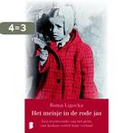 Het meisje in de rode jas 9789022557556 Roma Ligocka, Verzenden, Gelezen, Roma Ligocka
