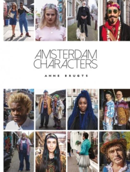 Amsterdam characters 9789021561363 Anne Brugts, Boeken, Kunst en Cultuur | Fotografie en Design, Gelezen, Verzenden