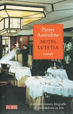 Hotel Lutetia 9789044507225, Livres, Pierre Assouline, Verzenden