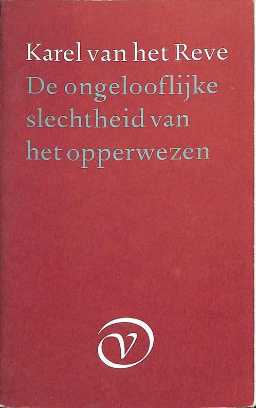 De ongelooflijke slechtheid van het opperwezen 9789028206632, Boeken, Literatuur, Gelezen, Verzenden