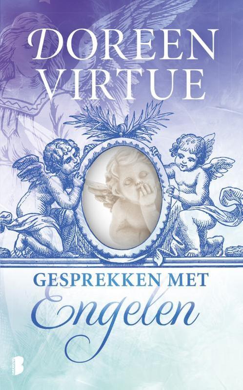 Gesprekken met engelen 9789022565407 Doreen Virtue, Boeken, Esoterie en Spiritualiteit, Zo goed als nieuw, Verzenden
