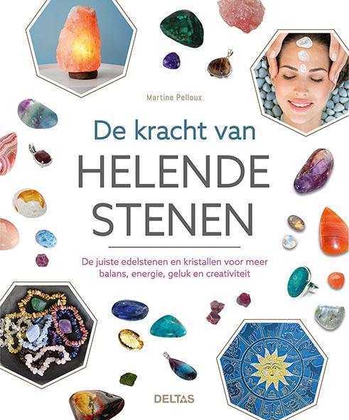 De kracht van helende stenen 9789044753592 Martine Pelloux, Boeken, Esoterie en Spiritualiteit, Zo goed als nieuw, Verzenden