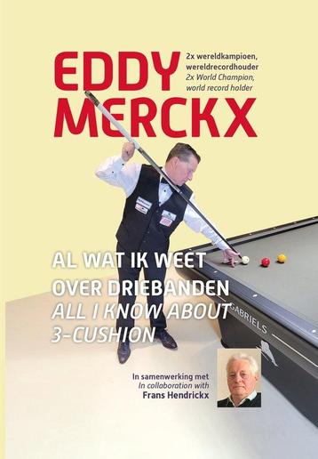 Al wat ik weet over driebanden 9789464370065 Frans Hendrickx, Verzenden, Frans Hendrickx
