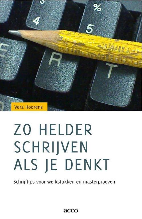 Zo helder schrijven als je denkt. Schrijftips voor, Boeken, Psychologie, Zo goed als nieuw, Verzenden