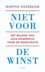 Niet voor de winst 9789026324048 Martha Nussbaum, Boeken, Verzenden, Zo goed als nieuw, Martha Nussbaum