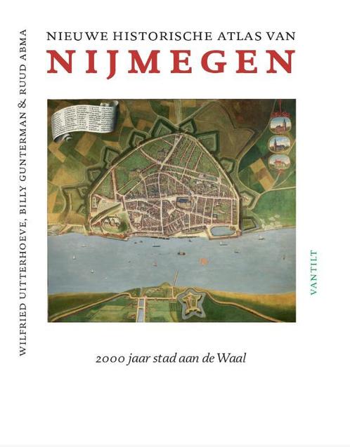 Nieuwe historische atlas van Nijmegen 9789460043444, Livres, Histoire mondiale, Envoi