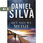 Het nieuwe meisje 9789402704198 Daniel Silva, Boeken, Verzenden, Gelezen, Daniel Silva