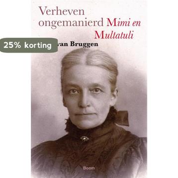 Verheven ongemanierd 9789024447725 Gaia van Bruggen, Verzenden, Gaia van Bruggen
