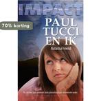 Paul Tucci En Ik 9789047510994 Natasha Friend, Verzenden, Gelezen, Natasha Friend