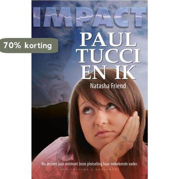 Paul Tucci En Ik 9789047510994 Natasha Friend, Verzenden, Natasha Friend