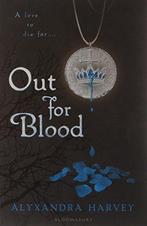 Out For Blood 9781408807064, Alyxandra Harvey, Verzenden