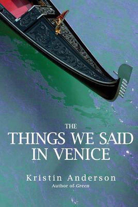 The Things We Said in Venice 9781543260960 Kristin Anderson, Boeken, Taal | Engels, Gelezen, Verzenden