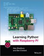 Learning Python with Raspberry Pi 9781118717059, Verzenden, Gelezen, Alex Bradbury