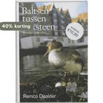 Baltsen Tussen Baksteen 9789059370425 Remco Daalder, Verzenden, Zo goed als nieuw, Remco Daalder