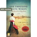 One Thousand White Women 9780312199432 Jim Fergus, Verzenden, Gelezen, Jim Fergus