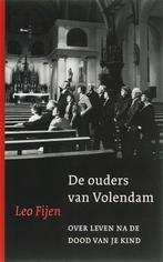 De ouders van Volendam 9789025956257 L. Fijen, Verzenden, L. Fijen