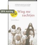 Wieg me zachtjes 9789032509712 James Kelly, Boeken, Verzenden, Gelezen, James Kelly