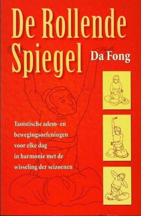 De Rollende Spiegel - Da Fong - 9789063783259 - Paperback, Boeken, Esoterie en Spiritualiteit, Verzenden