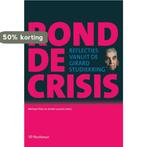 Rond de crisis 9789079578320, Verzenden, Gelezen