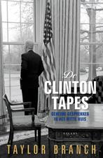 De Clinton Tapes 9789050189538, Boeken, Verzenden, Zo goed als nieuw, Taylor Branch