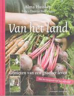 Van het land 9789059562394 Alma Huisken, Boeken, Kookboeken, Verzenden, Gelezen, Alma Huisken