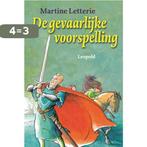 De gevaarlijke voorspelling 9789025855697 Martine Letterie, Verzenden, Zo goed als nieuw, Martine Letterie