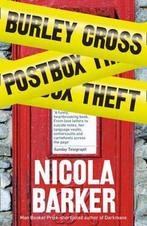 Burley Cross Postbox Theft 9780007356287, Nicola Barker, Verzenden