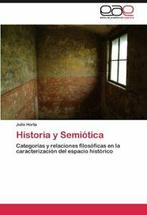 Historia y Semiotica.by Horta, Julio New   ., Zo goed als nieuw, Horta, Julio, Verzenden