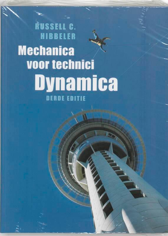 Dynamica / Mechanica voor technici 9789043010788 Hibbeler, Boeken, Studieboeken en Cursussen, Gelezen, Verzenden