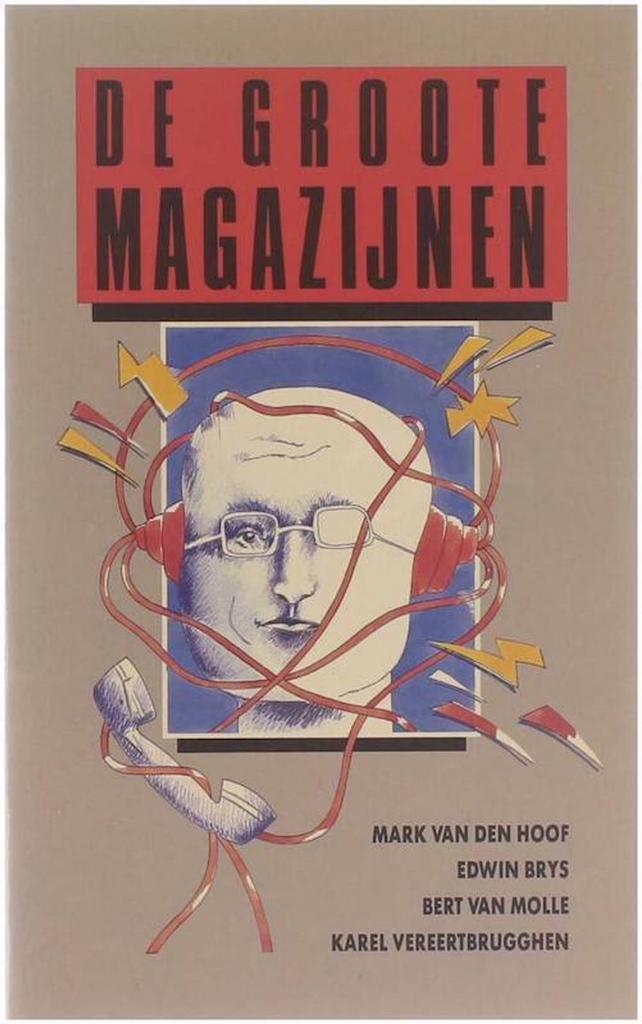 Groote magazynen - Mark van de hoof 9789050960359, Boeken, Overige Boeken, Gelezen, Verzenden