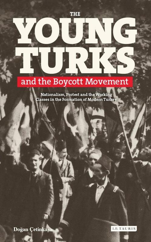 Young Turks And The Boycott Movement 9781780764726, Livres, Livres Autre, Envoi