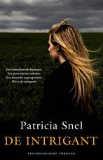 De intrigant 9789049501846 Patricia Snel, Verzenden, Zo goed als nieuw, Patricia Snel