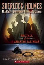 The Fall of the Amazing Zalindas (Sherlock Holmes and the, Michael Citrin, Tracy Mack, Verzenden