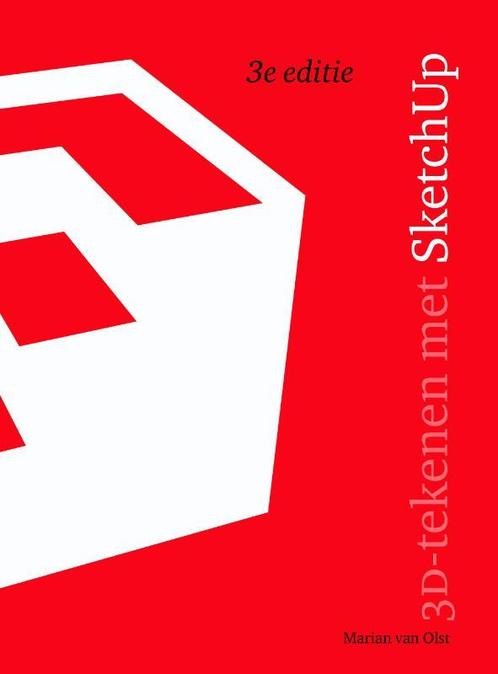 3D-tekenen met SketchUp 9789043036542 Marian van Olst, Boeken, Informatica en Computer, Gelezen, Verzenden