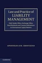 Law and Practice of Liability Management, Gkoutzinis, Ath., Livres, Verzenden, Gkoutzinis, Apostolos Ath.