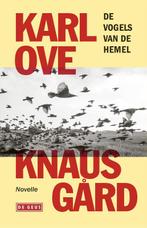 De vogels van de hemel 9789044544480, Boeken, Karl Ove Knausgard, Zo goed als nieuw, Verzenden