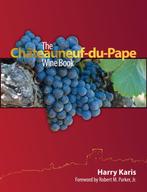 The Chateauneuf-du-Pape wine book 9789081201711 Harry Karis, Verzenden, Zo goed als nieuw, Harry Karis