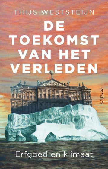 De toekomst van het verleden (9789044651065), Verzenden