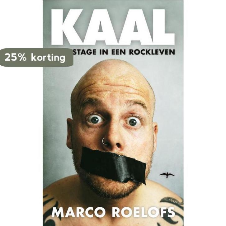 Kaal 9789400402744 Marco Roelofs, Boeken, Literatuur, Gelezen, Verzenden
