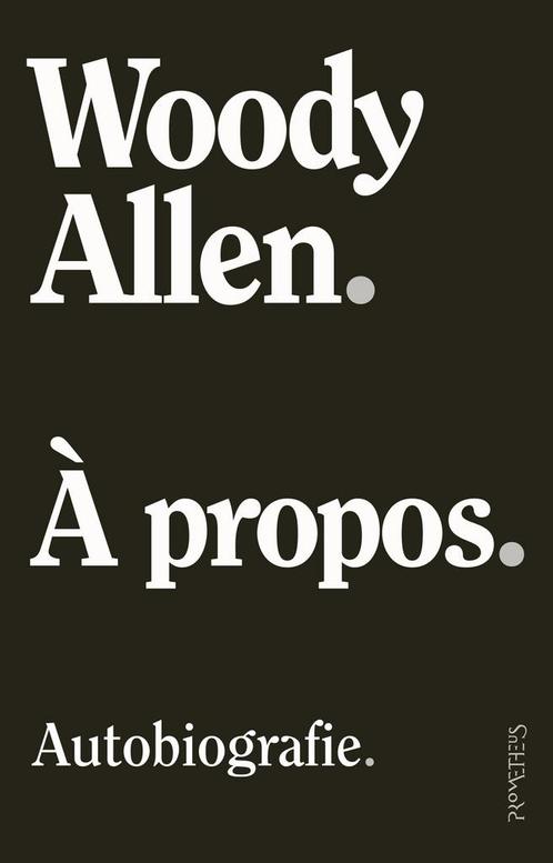À propos (9789044645859, Woody Allen) (Woody Allen), Antiek en Kunst, Antiek | Boeken en Manuscripten, Verzenden