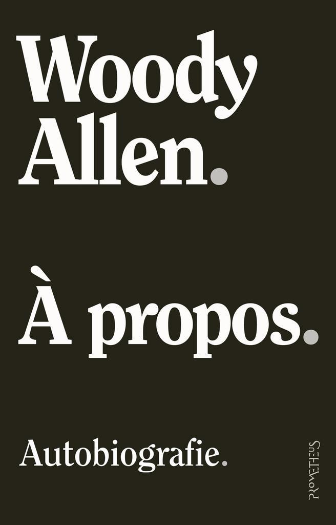 À propos (9789044645859, Woody Allen), Antiek en Kunst, Antiek | Boeken en Manuscripten, Verzenden