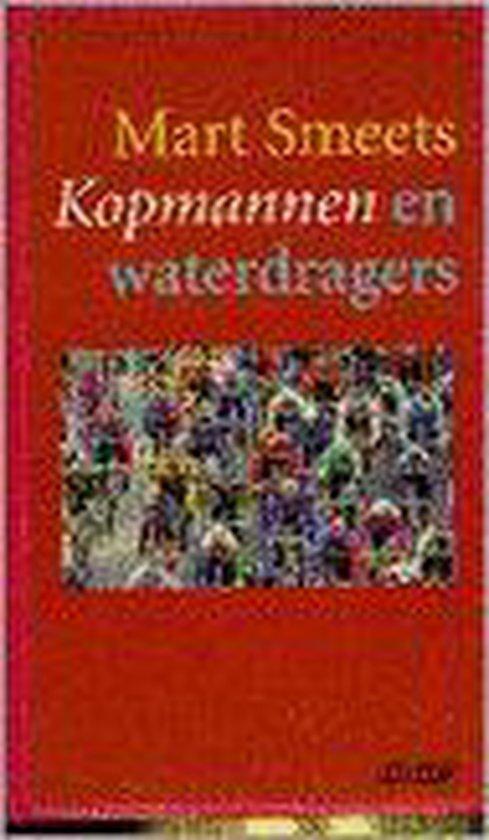 Kopmannen en waterdragers 9789025402730, Livres, Romans, Envoi